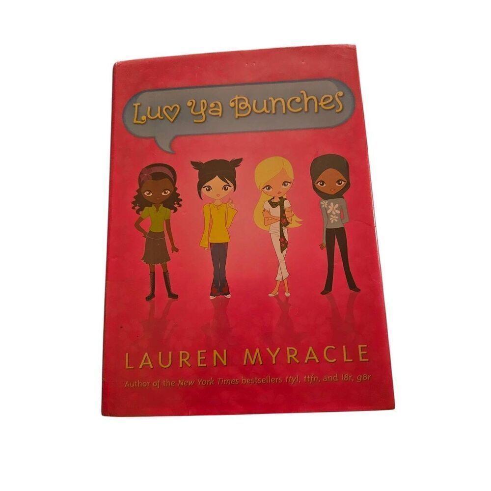 Lov ya bunches by Lauren Myracle amulet books isbn 9780810942110